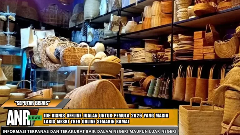 Ide bisnis offline jualan untuk pemula 2026 yang masih laris meski tren online semakin ramai