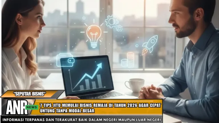 7 Tips Jitu Memulai Bisnis Remaja di Tahun 2026 Agar Cepat Untung Tanpa Modal Besar
