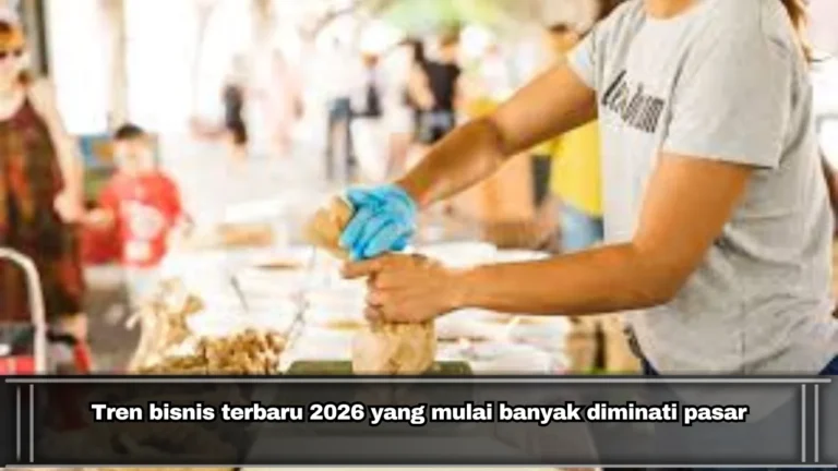 Tren bisnis terbaru 2026 yang mulai banyak diminati pasar
