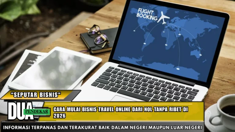 Cara mulai bisnis travel online dari nol tanpa ribet di 2026