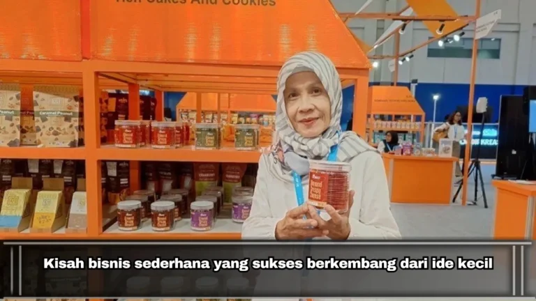 Kisah bisnis sederhana yang sukses berkembang dari ide kecil