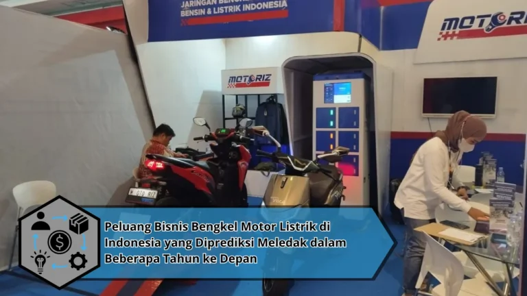Peluang Bisnis Bengkel Motor Listrik di Indonesia yang Diprediksi Meledak dalam Beberapa Tahun ke Depan